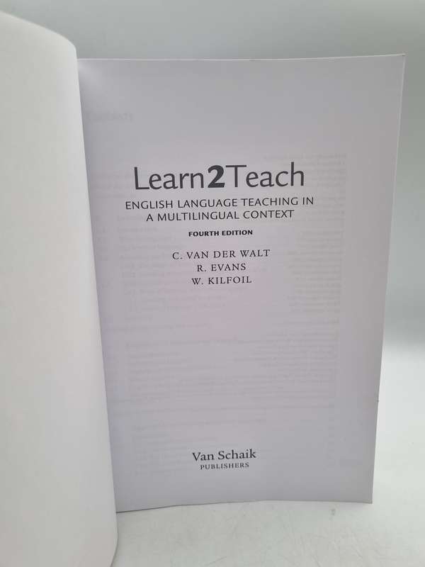 Learn 2 teach ~ English language teaching in a multilingual context - C. Van der Walt