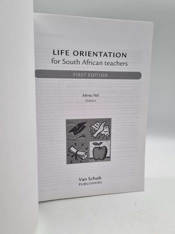 Life Orientation for South African Teachers - Mirna Nel