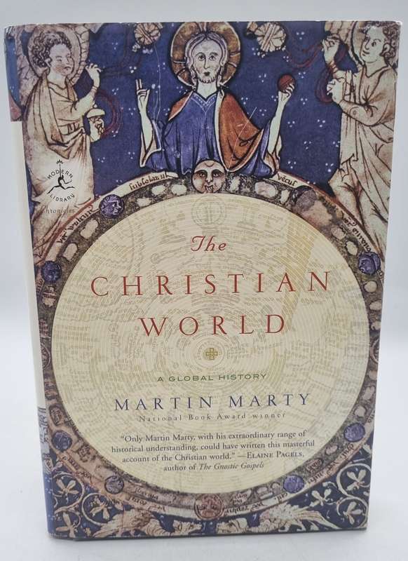 The Christian World: A Global History by Martin Marty