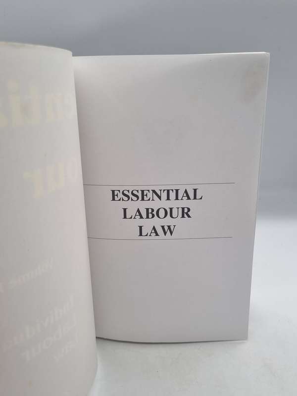 Essential Labour Law Volume 1 2nd Edition