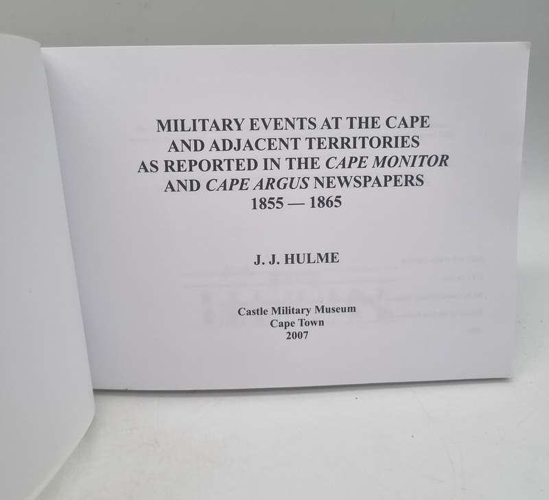 Military Events At The Cape In Early Victorian Times - JJ Hulme