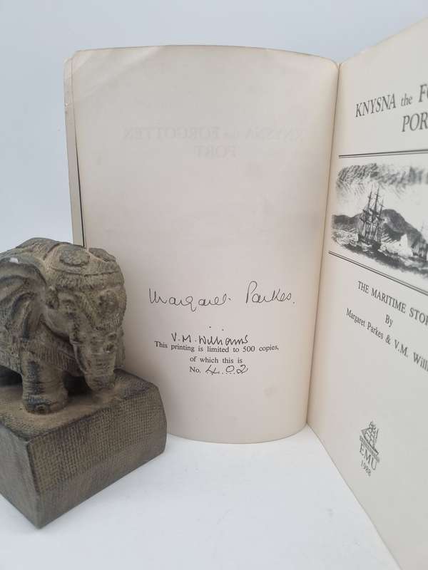 Knysna: The Forgotten Port by Margaret Parkes and VM Williams | Signed Limited Edition