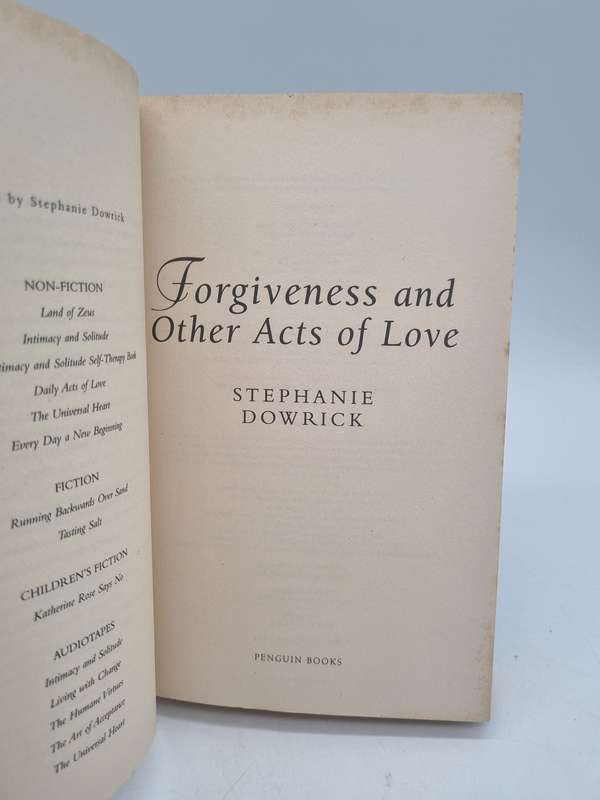 Forgiveness and Other Acts of Love by Stephanie Dowrick