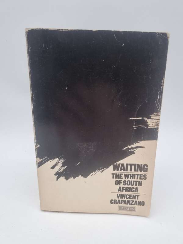Waiting - Vincent Crapanzano | The Whites of South Africa