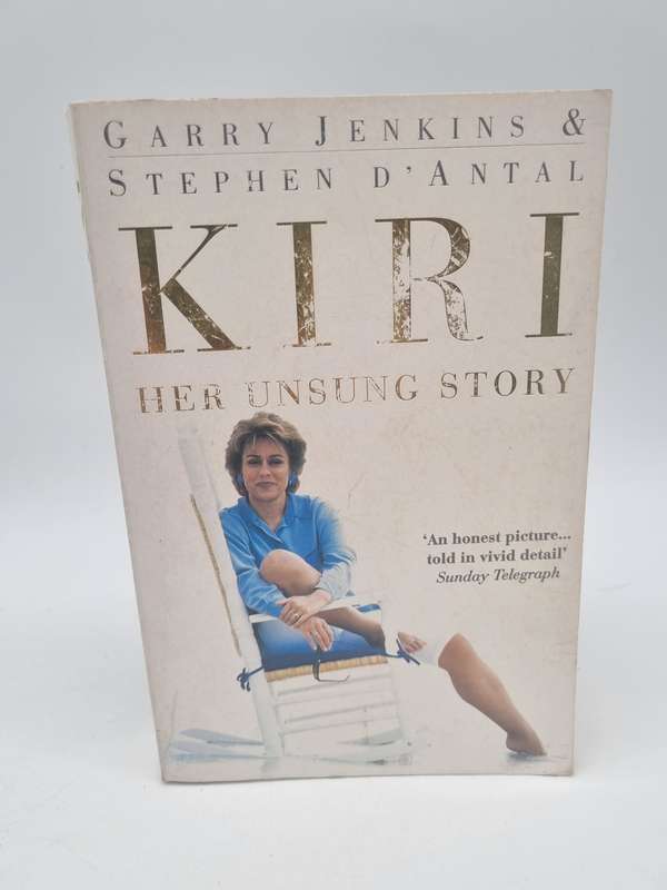 Kiri: Her Unsung Story by Garry Jenkins | Dame Kiri Te Kanawa