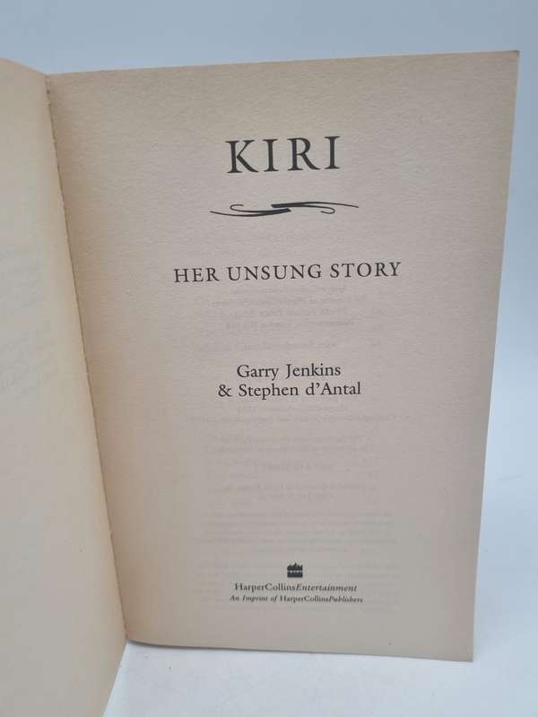 Kiri: Her Unsung Story by Garry Jenkins | Dame Kiri Te Kanawa