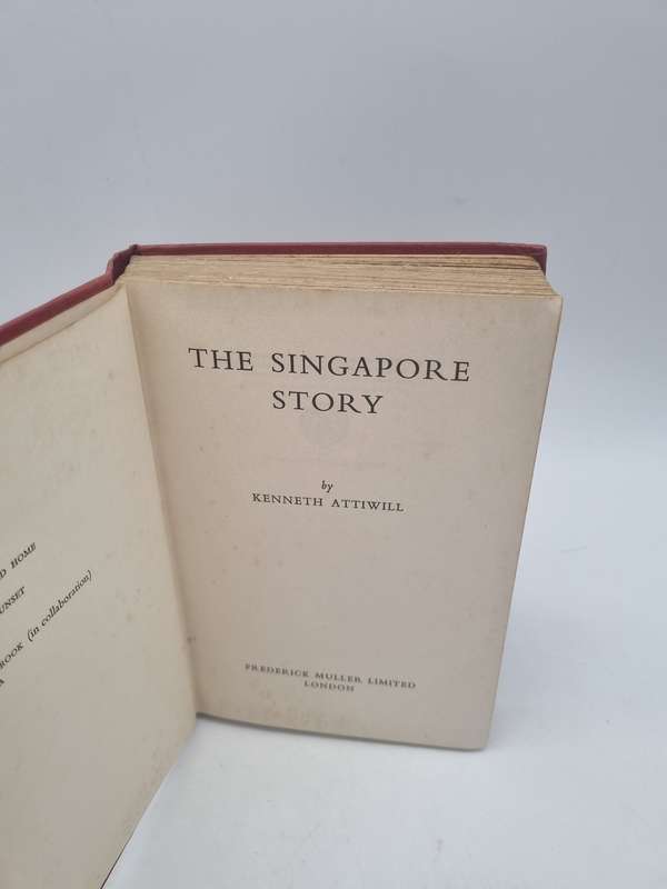 The Singapore Story by Kenneth Attiwill