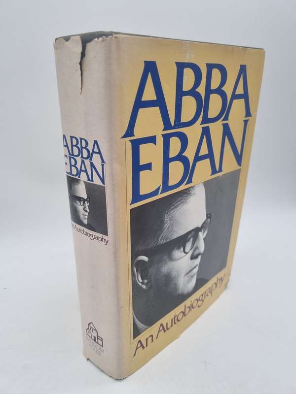Abba Eban: An Autobiography ~ Abba Solomon Eban 1977
