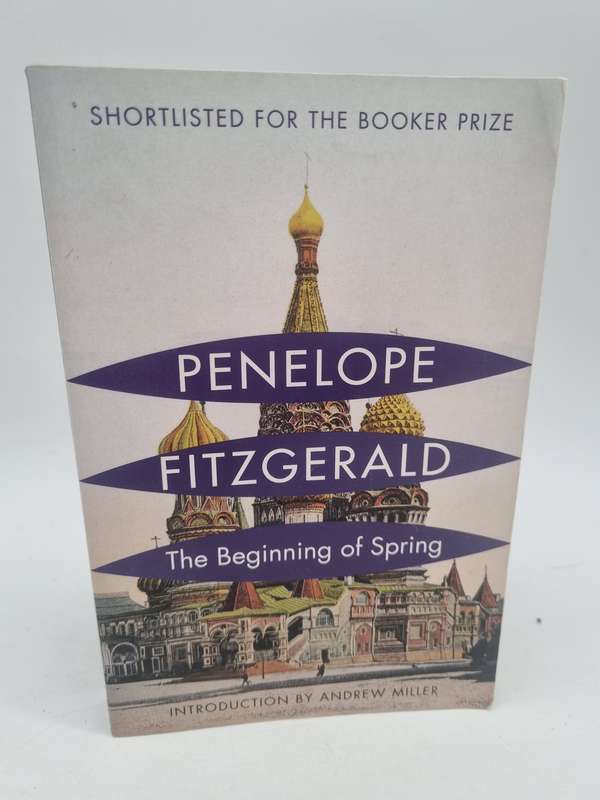 Penelope Fitzgerald - The Beginning of Spring