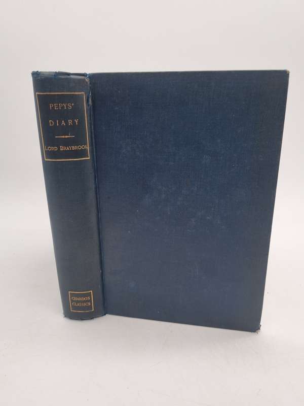 Memoirs of Samuel Pepys, Esq. F.R.S. His Diary from 1659 to 1669 - Edited by Lord Braybrooke
