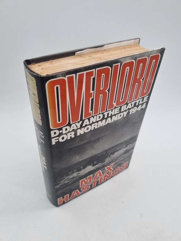 Overlord - Max Hastings | D-Day and the Battle for Normandy 1944