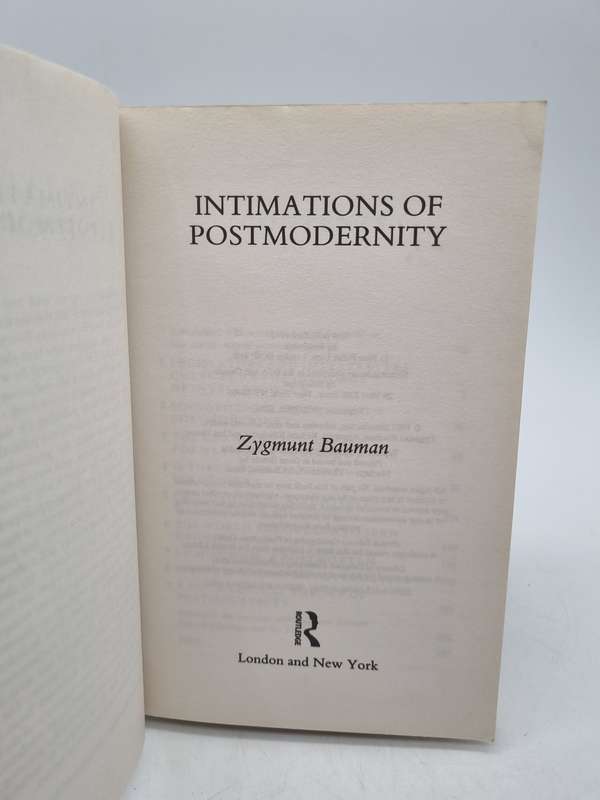 Intimations of Postmodernity ~ Zygmunt Bauman|  Routledge, 1994