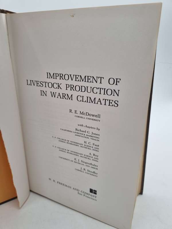 Improvement of Livestock Production In Warm Climates by R. E. McDowell