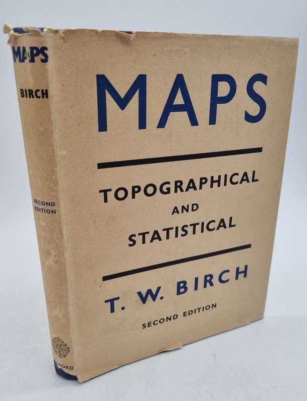 Maps - Topographical And Statistical by T.W. Birch Second Edition