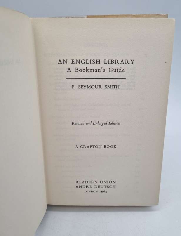 An English Library: A Bookman's Guide by F. Seymour Smith