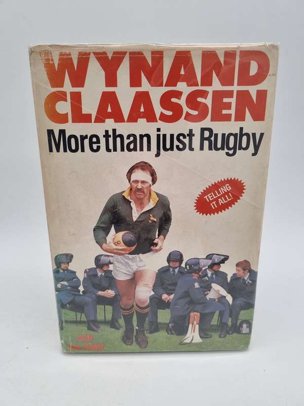 Wynand Claassen ~ More than just Rugby | First Edition 1985