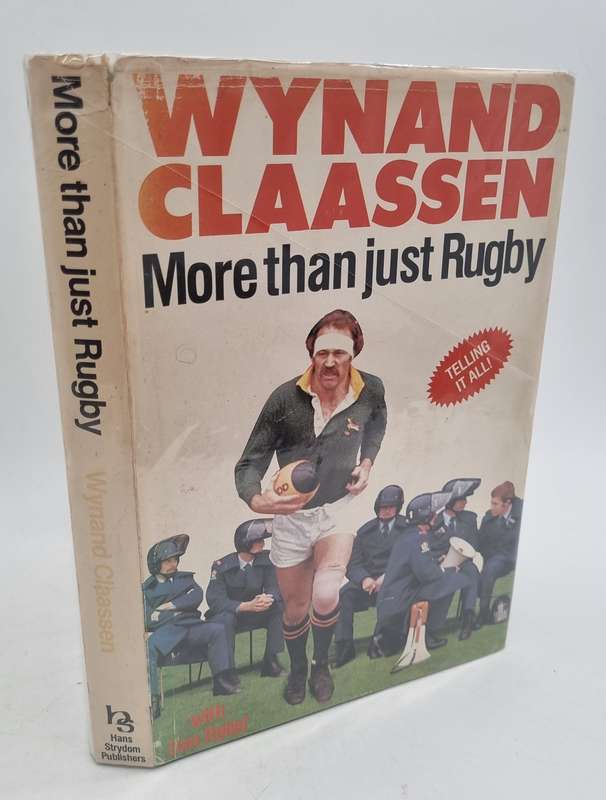 Wynand Claassen ~ More than just Rugby | First Edition 1985