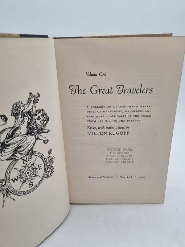 The Great Travelers Volume One and Two - Milton Rugoff | Firsthand Narratives of Wayfarers ....