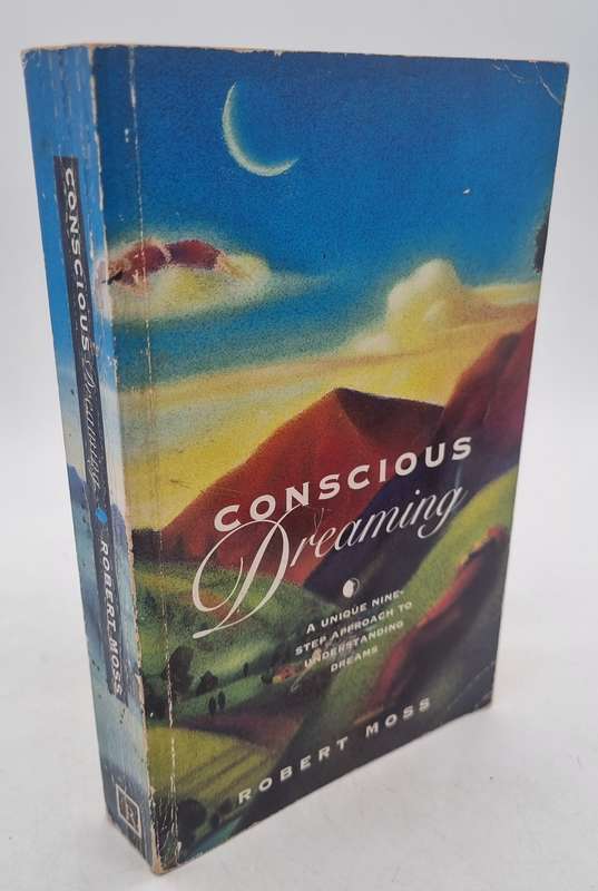 Conscious Dreaming  by Robert Moss