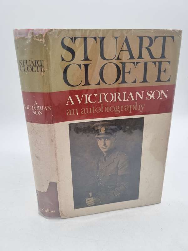 A Victorian Son by Stuart Cloete - An Autobiography