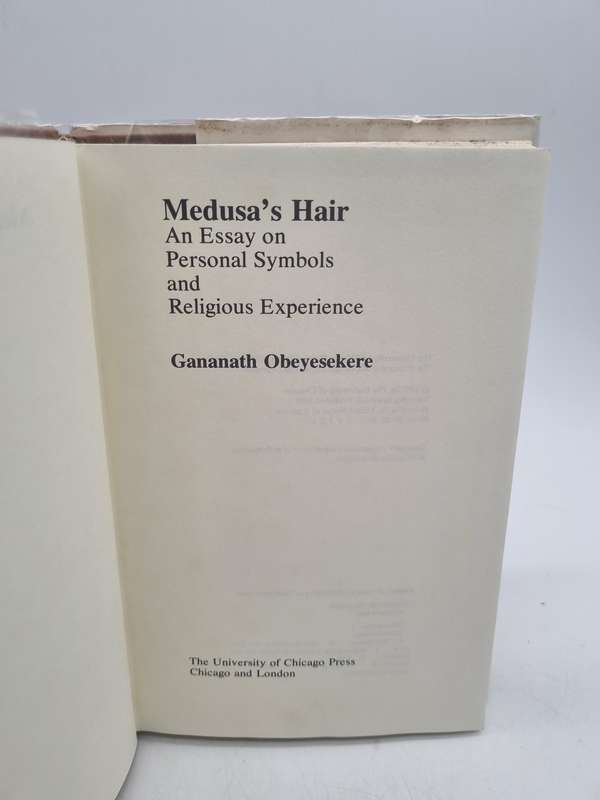 Medusa's Hair - An Essay on Personal Symbols and Religious Experiences. by Gananath Obeyesekere