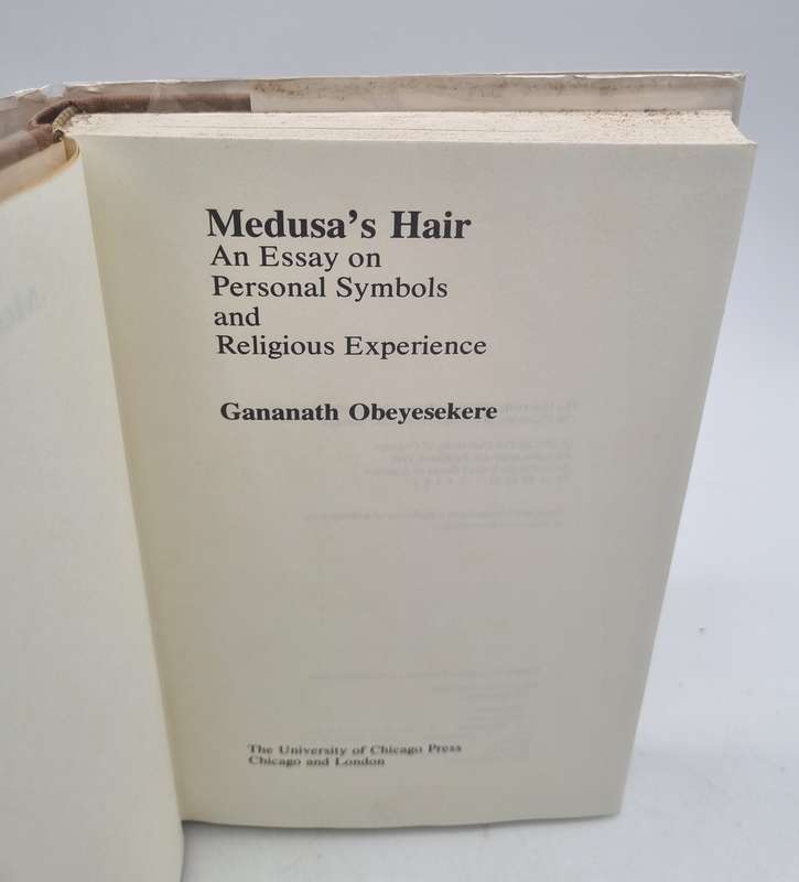 Medusa's Hair - An Essay on Personal Symbols and Religious Experiences. by Gananath Obeyesekere