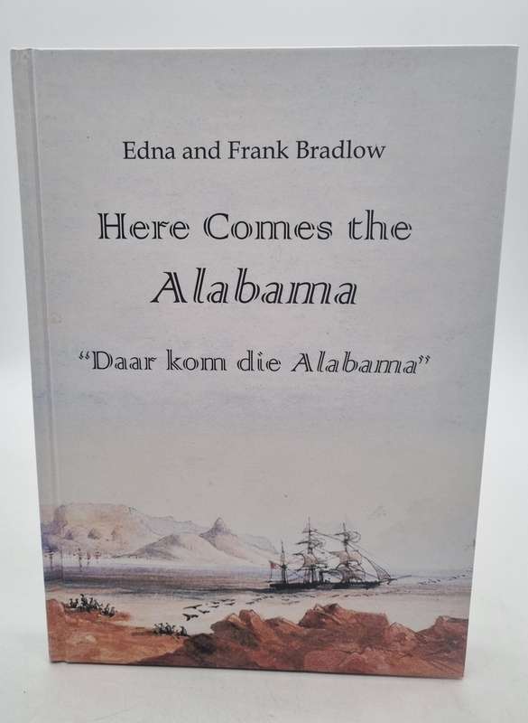 Here Comes the Alabama | Daar kom die Alabama - Edna and Frank Bradlow