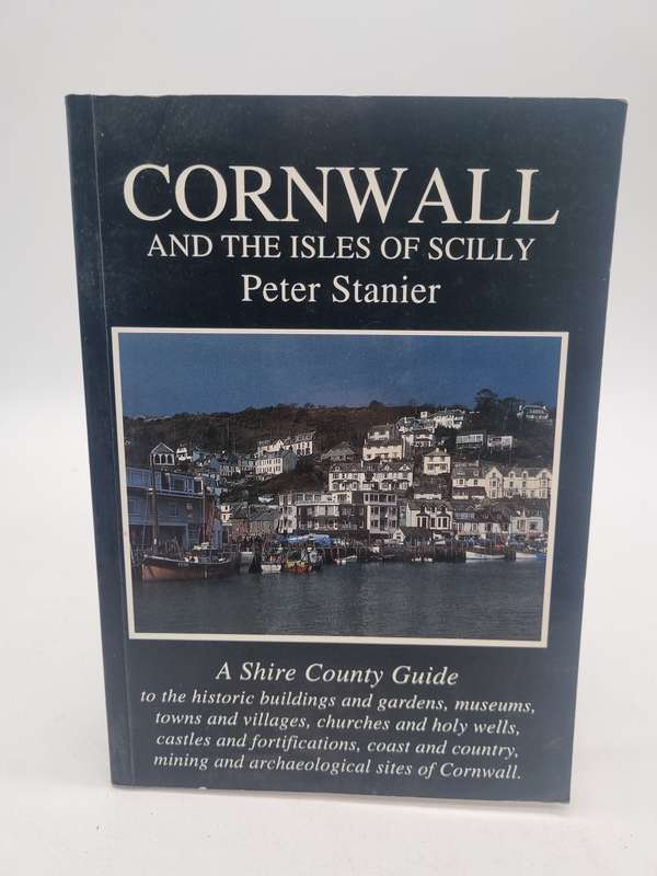 Cornwall and the Isles of Scilly by Perer Stanier
