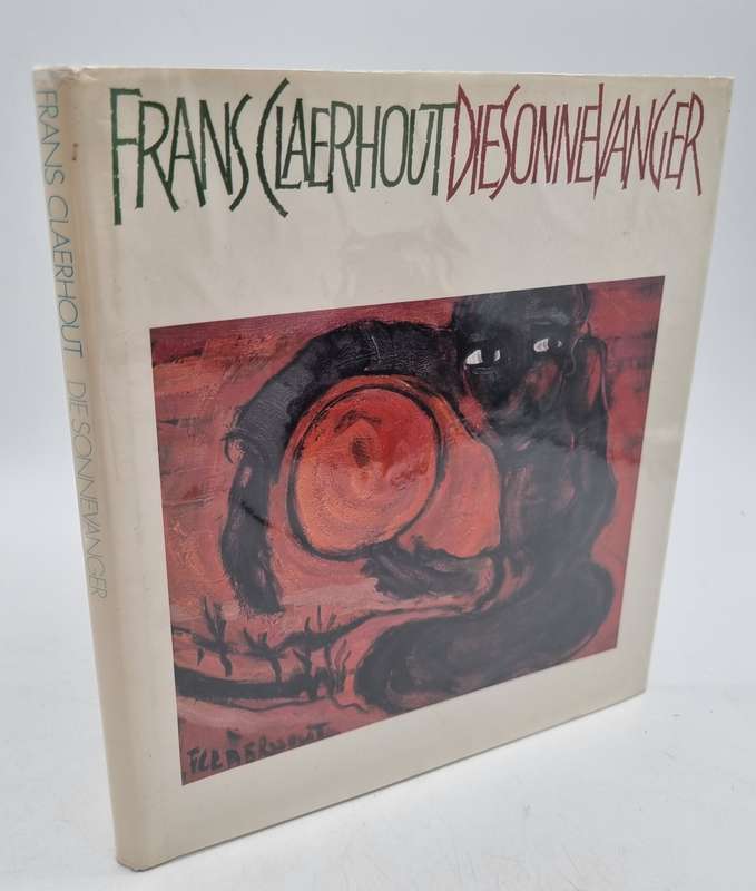 Frans Claerhout. Die Sonnevanger deur Leon Strydom | First Edition 1983