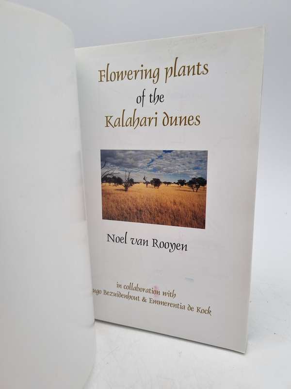 Flowering Plants of the Kalahari Dunes by Noel van Rooyen