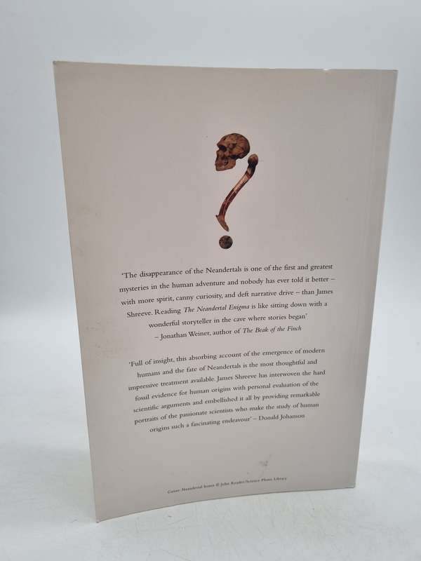 The Neandertal Enigma: Solving the Mystery of Modern Human Origins - James Shreeve