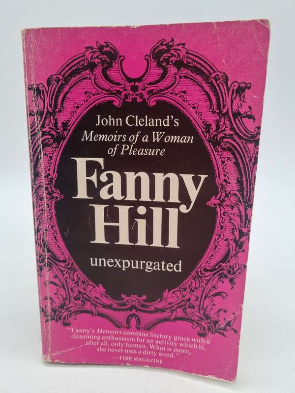 Fanny Hill - John Cleland's Memoirs of a Woman of Pleasure | Unexpurgated