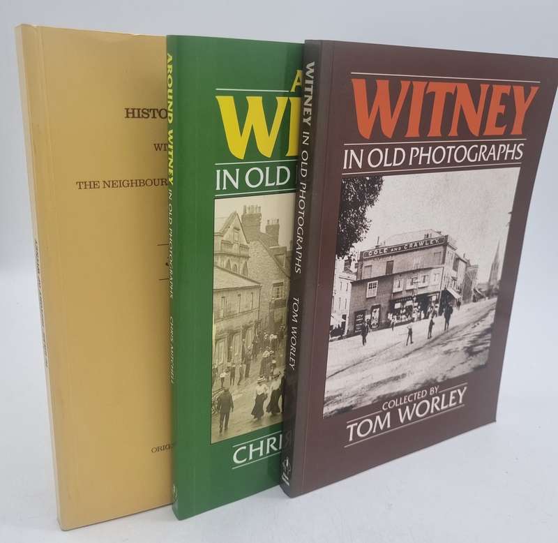 3 Books on Witney - History of Witney and 2 Books re  Around Witney in Old Photographs