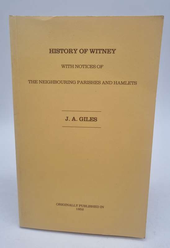 3 Books on Witney - History of Witney and 2 Books re  Around Witney in Old Photographs