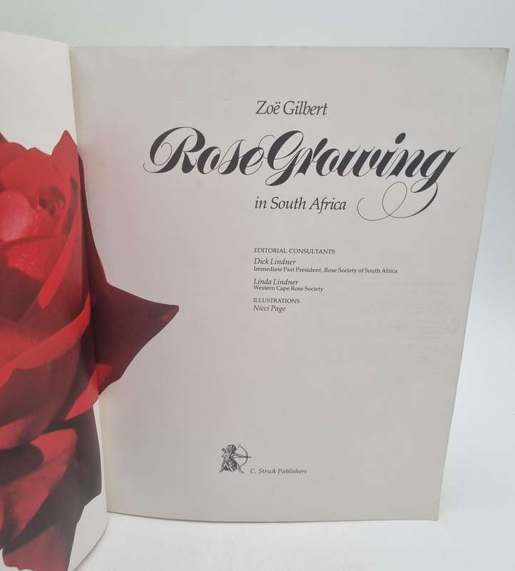Rose Growing in South Africa - Zoe Gilbert