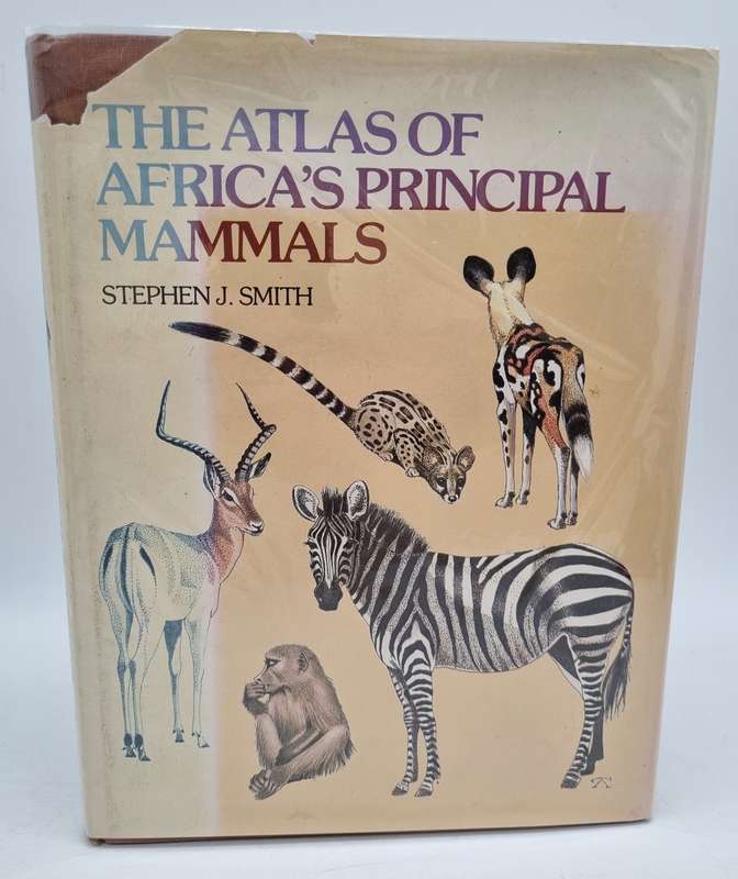 The Atlas of Africa`s Principal Mammals by Stephen J. Smith