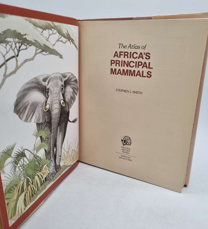 The Atlas of Africa`s Principal Mammals by Stephen J. Smith