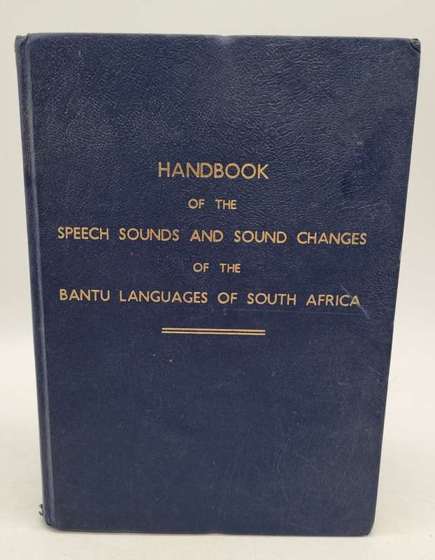 Handbook of the Speech Sounds and Sound Changes of the Bantu Languages of South Africa 1967