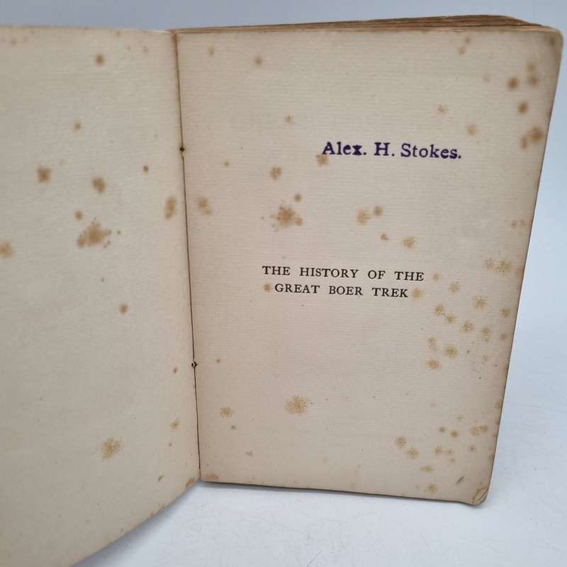 The History of the Great Boer Trek and the Origin of the South African Republics - Henry Cloete 1899