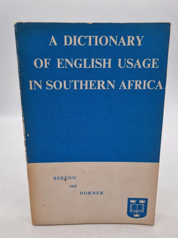 A Dictionary of English Usage in Southern Africa | D. R. Beeton & Helen Dorner