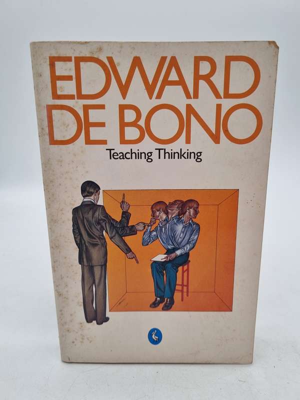 Teaching Thinking ~ Edward De Bono