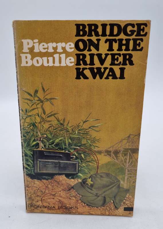 Bridge on the River Kwai - Pierre Boulle
