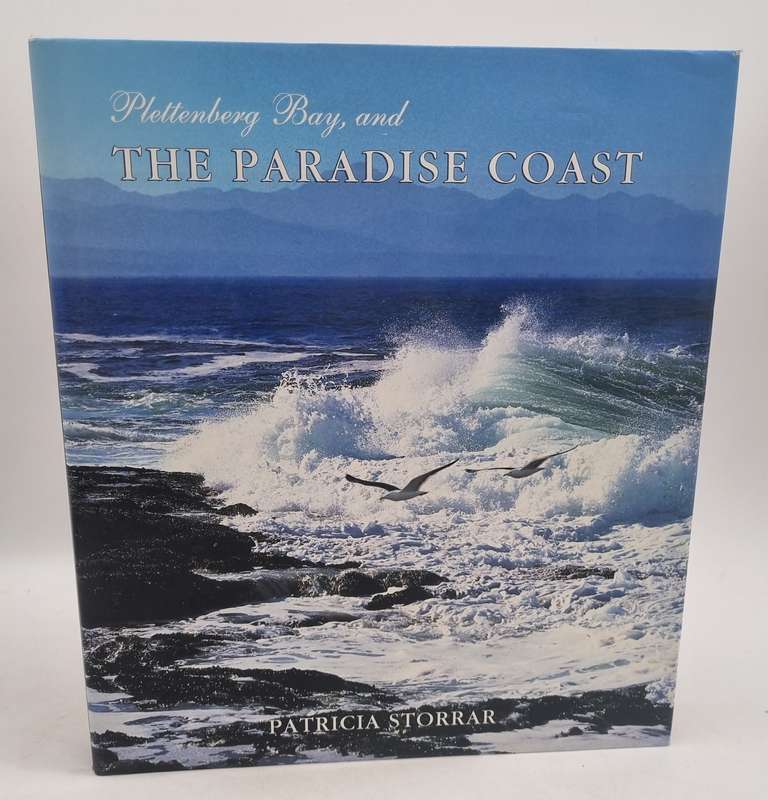 The Paradise Coast - Patricia Storrar | Plettenberg bay