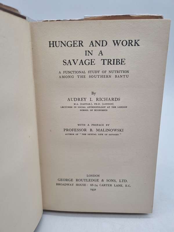 Hunger and Work in a Savage Tribe A Functional Study of Nutrition Among the Southern Bantu -Richards