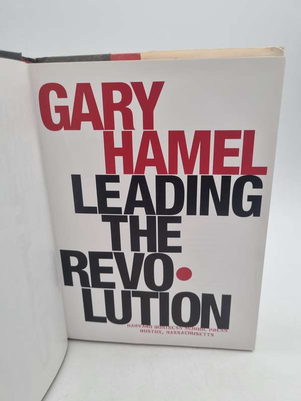 Leading the Revolution by Gary Hamel