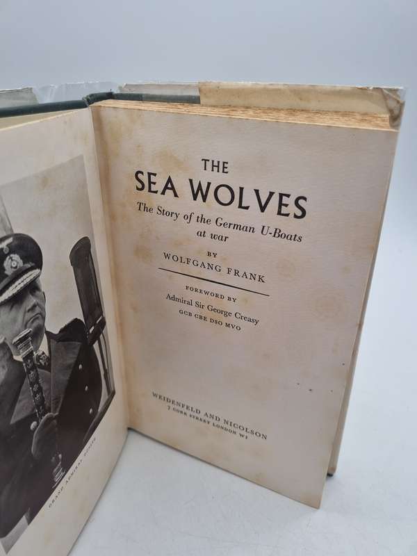The Sea Wolves: The Story of German U-boats at War - Wolfgang Frank 1955