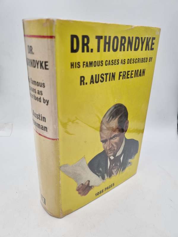 Dr Thorndyke: His Famous Cases As Described By R Austin Freeman 1965