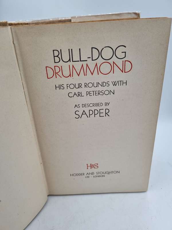 Bull-Dog Drummond. His Four Rounds with Carl Peterson As Described by Sapper | Hard cover 1941