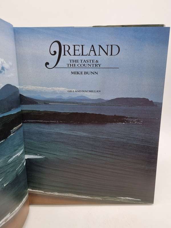 Ireland - The Taste & The Country by Mike Bunn