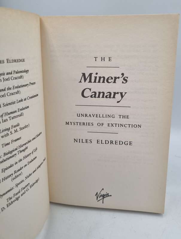 The Miner's Canary: Unraveling the Mysteries of Extinction - Niles Eldredge